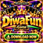 DIWA FUN GAME DOWNLOAD | DIWAFUN.GAME \ DIWA FUN GAME APP | DIWAFUN APK LINK | DIWAFUN.COM |